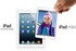   : Apple iPad  Apple iPad Mini